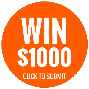 WIN $1000 Contest Click to Submit