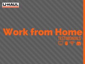 Work From Home U-Haul